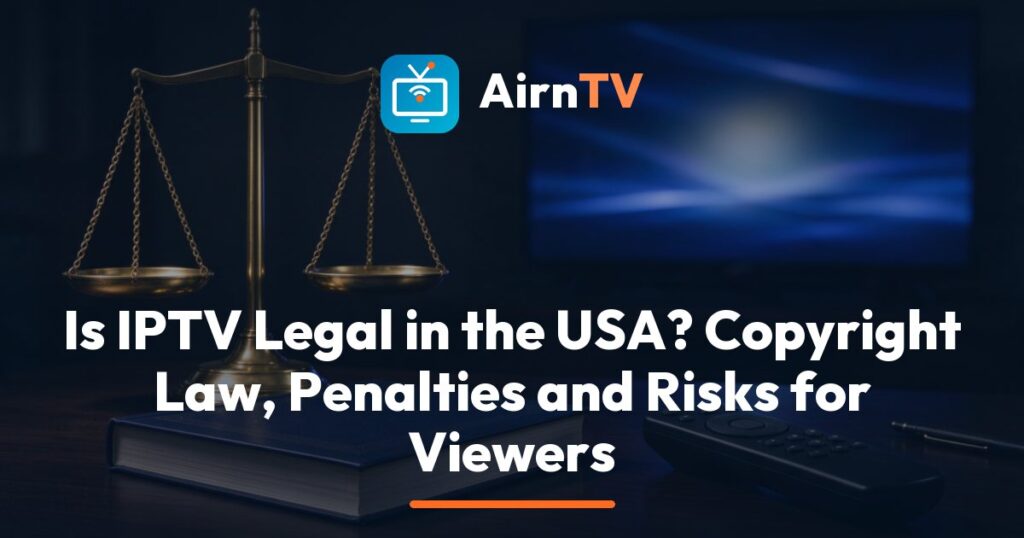 AirnTV explainer on US IPTV law, showing a TV with a live game next to a law book and a gavel